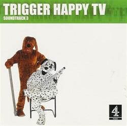 Download Various - Trigger Happy TV Soundtrack 3