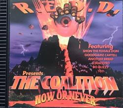 Download REDD Entertainment Presents The Coalition - Now Or Never