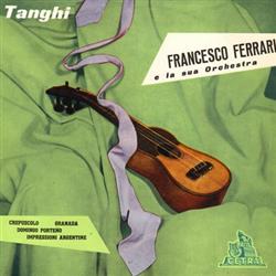 Download Francesco Ferrari E La Sua Orchestra - Tanghi