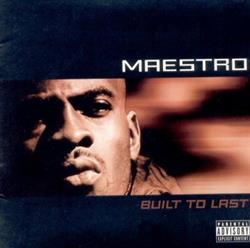 Download Maestro - Built To Last