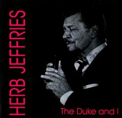 Download Herb Jeffries - The Duke And I