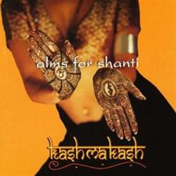 Download Alms For Shanti - Kashmakash