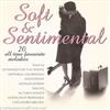 Album herunterladen Various - Soft Sentimental 20 All Time Favourite Melodies