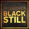 Scarface - Black Still