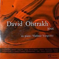 Download David Oïstrakh Joue Vladimir Yampolski - David Oïstrakh Joue Au Piano Vladimir Yampolski