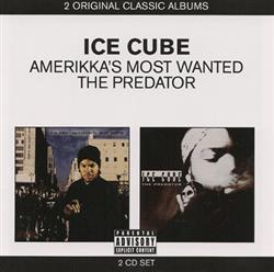 Download Ice Cube - Amerikkas Most Wanted The Predator