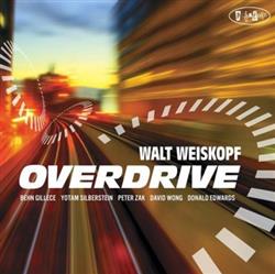 Download Walt Weiskopf - Overdrive