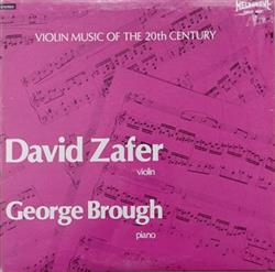 Download David Zafer, George Brough - Violin Music Of The 20th Century