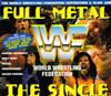 Album herunterladen The World Wrestling Federation Superstars & Slam Jam - Full Metal The Single