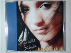 Download Mariella Sibilla - Tira Che Tira