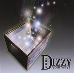 Download Whoa Dizzy - Your Ways