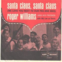 Download Roger Williams - Santa Claus Santa Claus Jingle Bells