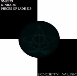 Download Kinrade - Pieces Of Jade