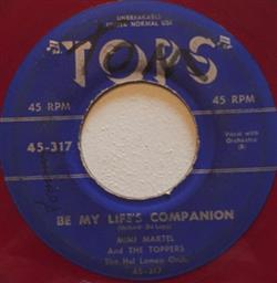 Download Mimi Martel And The Toppers - Be My Life Companion