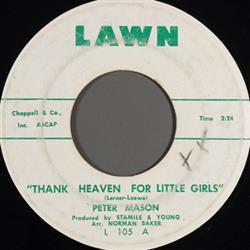 Download Peter Mason - Thank Heaven For Little Girls