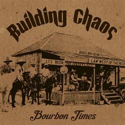 Download Building Chaos - Bourbon Times