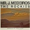 Mr J Medeiros - The Rockies EP