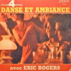 Download Eric Rogers - Danse Et Ambiance