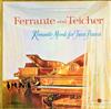 Album herunterladen Ferrante & Teicher - Romantic Moods For Twin Pianos