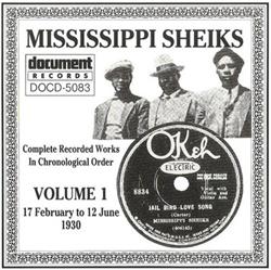 Download Mississippi Sheiks - Complete Recorded Works In Chronological Order Volume 1 17 February To 12 June 1930