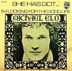 Download Michael Elo - She Has Got Im Looking For The Good Life