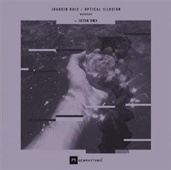 Download Joaquin Ruiz - Optical Illusion