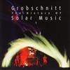 baixar álbum Grobschnitt - Die Grobschnitt Story 3 The History Of Solar Music 1