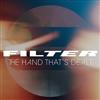 Filter - The Hand Thats Dealt