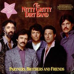 Download The Nitty Gritty Dirt Band - Partners Brothers And Friends