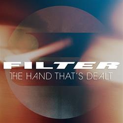 Download Filter - The Hand Thats Dealt