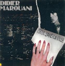 Download Didier Marouani - Le Gagnant Seul Dans La Ville