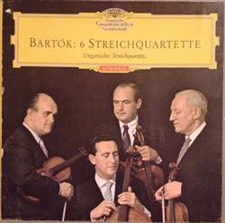 Download Bela Bartok, Ungarisches Streichquartett - Die 6 Streichquartette The 6 String Quartets Les 6 Quatuors À Cordes