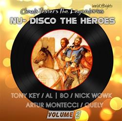 Download al l bo, Tony Key, Clouds Testers - Nu Disco The Heroes Vol II