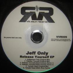 Download Jeff Only - Release Yourself Ep