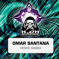 Download Omar Santana - Remix Mania