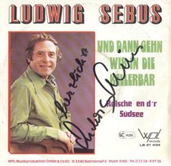 Download Ludwig Sebus - Und Dann Gehn Wir In Die Kellerbar