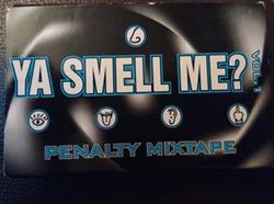 Download Various - Ya Smell Me 1999 Penalty Sampler Tape