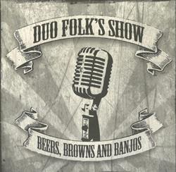 Download Duo Folk's Show - Beers Browns And Banjos