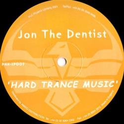 Download Jon The Dentist - Hard Trance Music