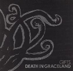 Download Death In Graceland - Gifts