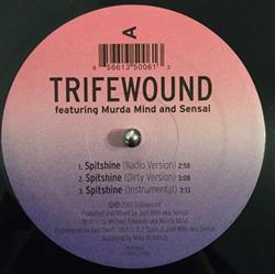 Download Trifewound Featuring Murda Mind And Sensai - Spitshine