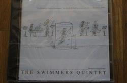 Download The Swimmers Quintet - Proliferating Truth Of Sentiment