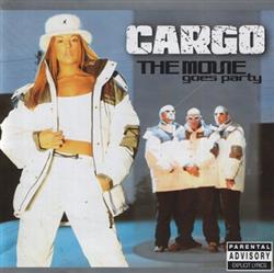 Download Cargo - The Movie Goes Party