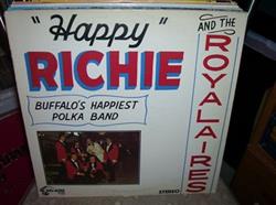 Download Happy Richie And The Royalaires - Buffalos Happiest Polka Band