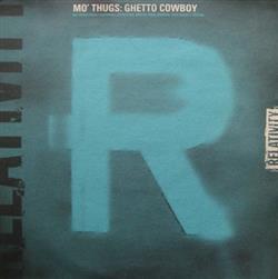 Download Mo' Thugs - Ghetto Cowboy