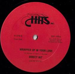 Download Direct Hit - Make The Most Of What Youve Got Wrapped Up Your Love