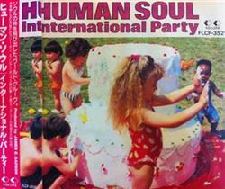 Download Human Soul - International Party