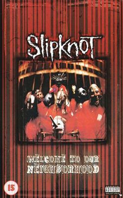 Download Slipknot - Welcome To Our Neighborhood