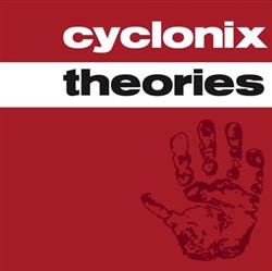 Download Cyclonix - Theories