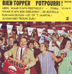 Download De Feestneuzen Met Het Orkest De Vrolijke Drinkebroertjes - Biertopper Potpourri Nr 2